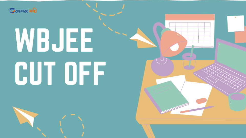 WBJEE 2025 Rank Cutoff: Expected Closing Ranks for Top Colleges in West Bengal