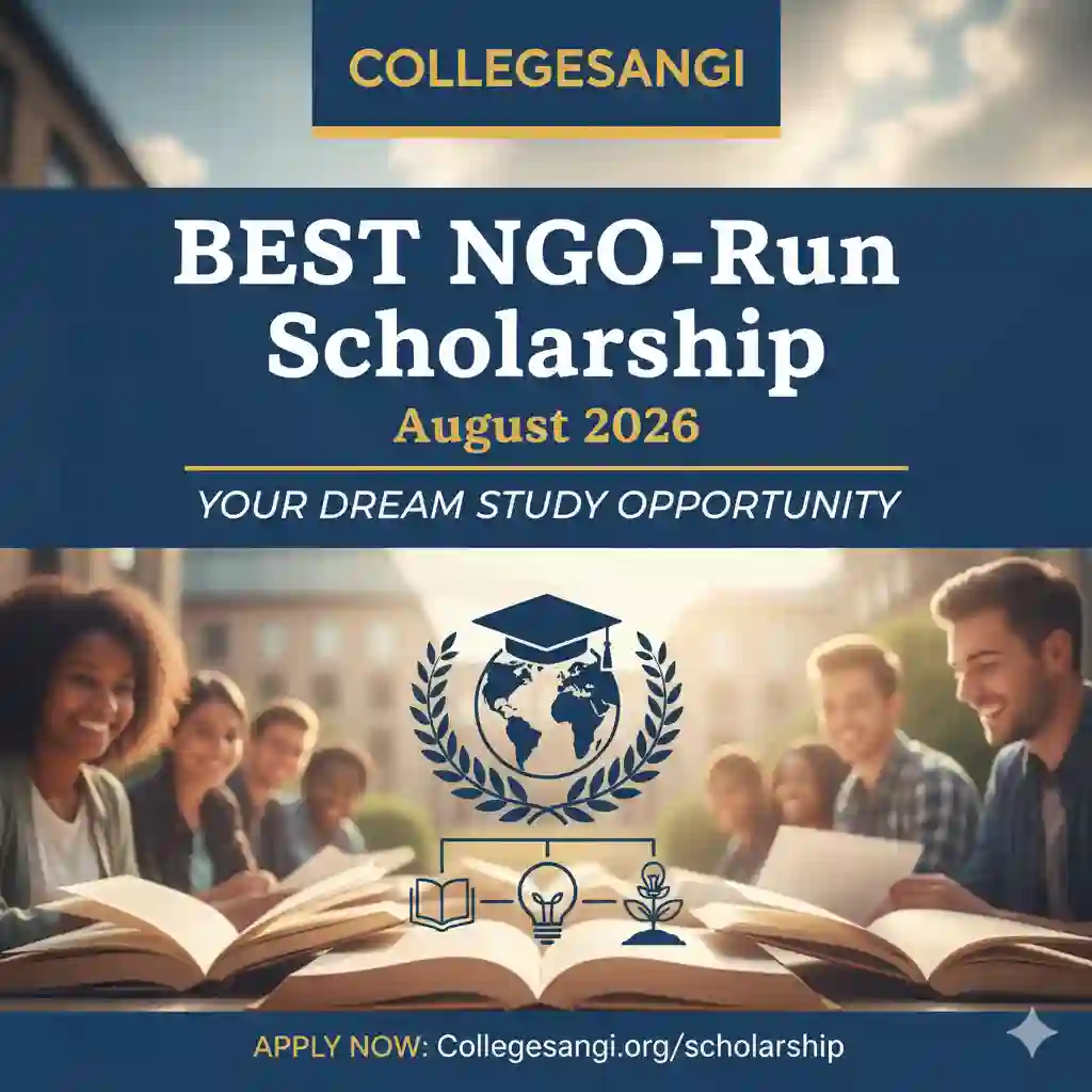 NGO-Run Scholarship in August 2026 collegesangi